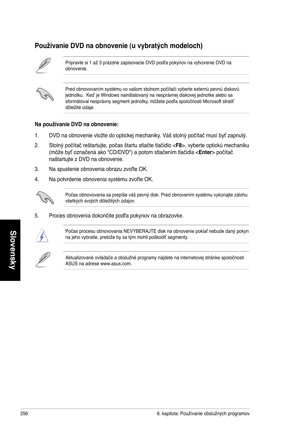 Slovensky, Používanie dvd na obnovenie �u vybratých modeloch | Asus CM1740 User Manual | Page 256 / 330