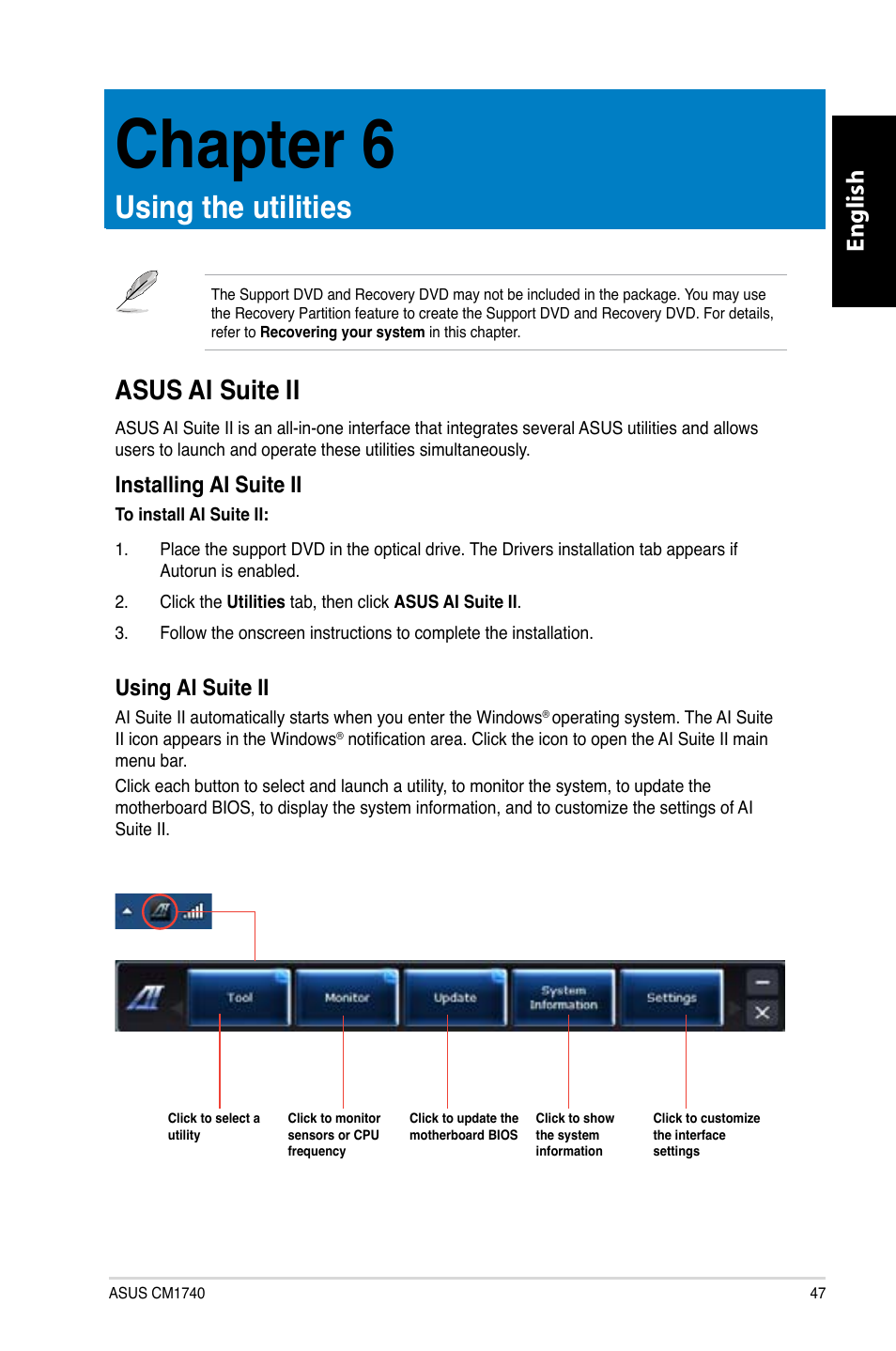 Chapter 6, Using the utilities, Asus ai suite ii | English, Installing ai suite ii, Using ai suite ii | Asus CM1740 User Manual | Page 47 / 330