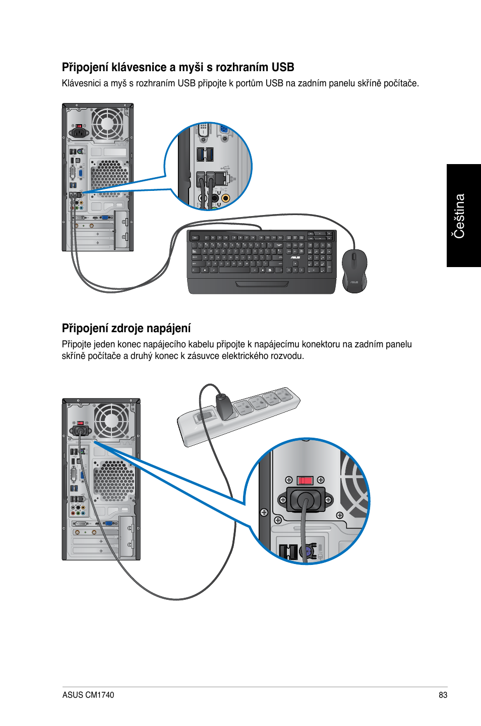 Čeština, Připojení klávesnice a myši s rozhraním usb, Připojení zdroje napájení | Asus CM1740 User Manual | Page 83 / 330