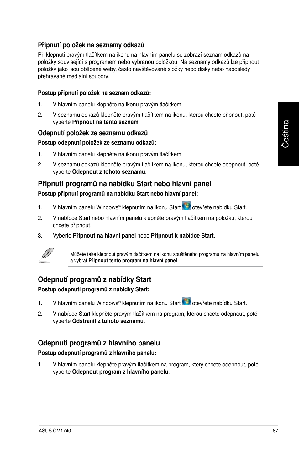 Čeština, Odepnutí programů z nabídky start, Odepnutí programů z hlavního panelu | Asus CM1740 User Manual | Page 87 / 330