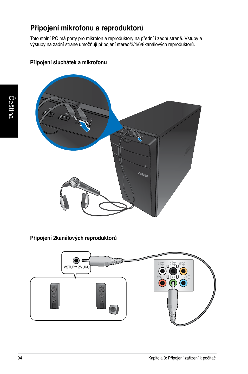 Připojení mikrofonu a reproduktorů, Čeština | Asus CM1740 User Manual | Page 94 / 330