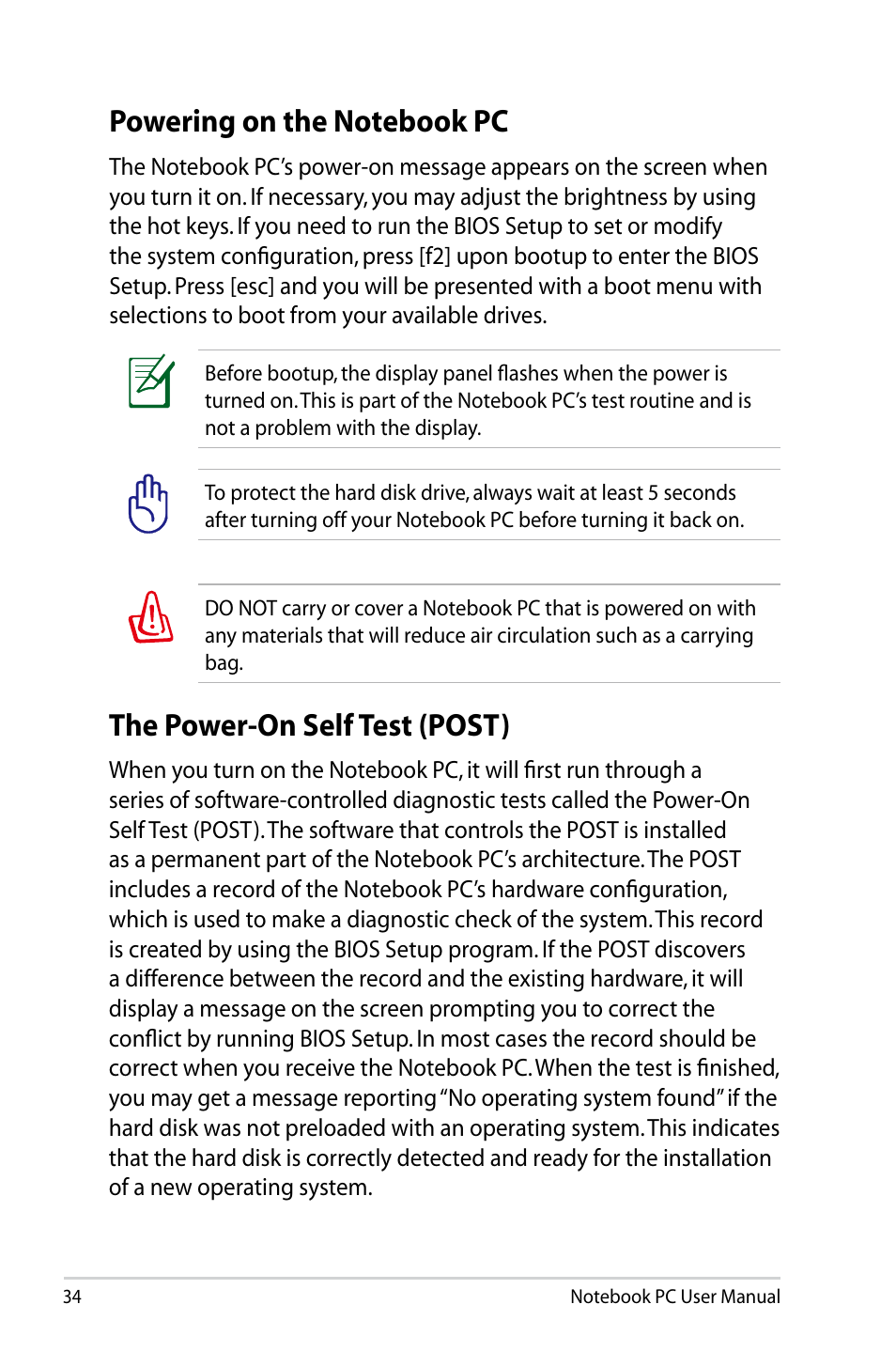 Powering on the notebook pc, The power-on self test (post) | Asus Pro45VJ User Manual | Page 34 / 106