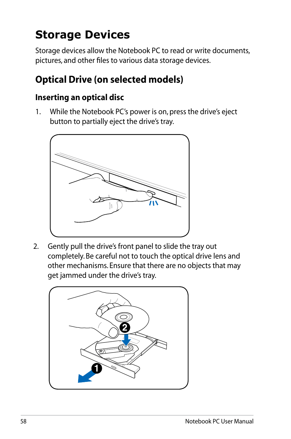 Storage devices, Optical drive (on selected models) | Asus Pro45VJ User Manual | Page 58 / 106