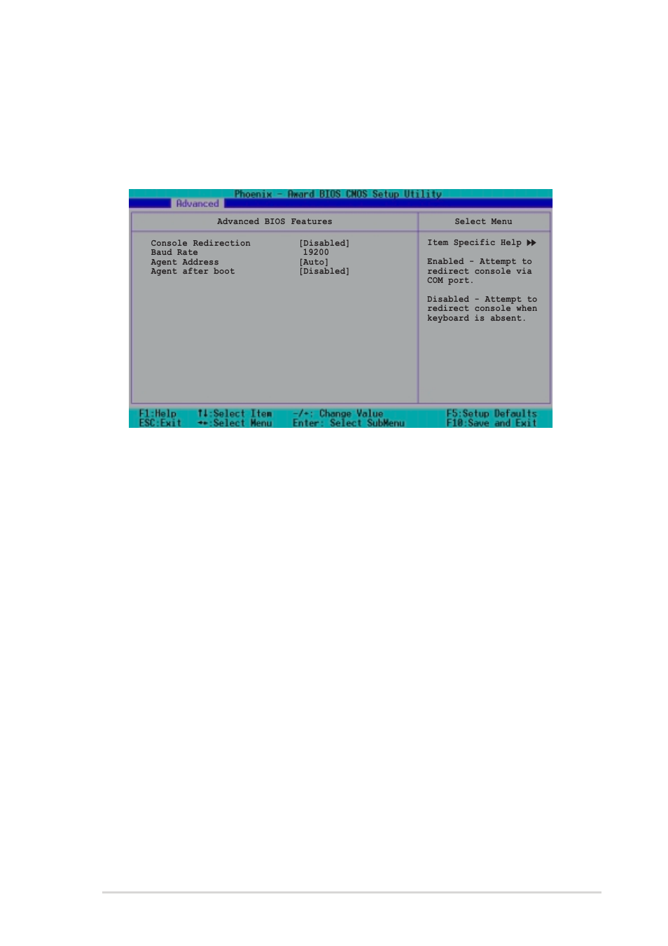 1 advanced bios features, Console redirection [disabled, Agent address [auto | Agent after boot [disabled, Asus psch-sr motherboard 4-15 | Asus PSCH-SR/SCSI User Manual | Page 71 / 102