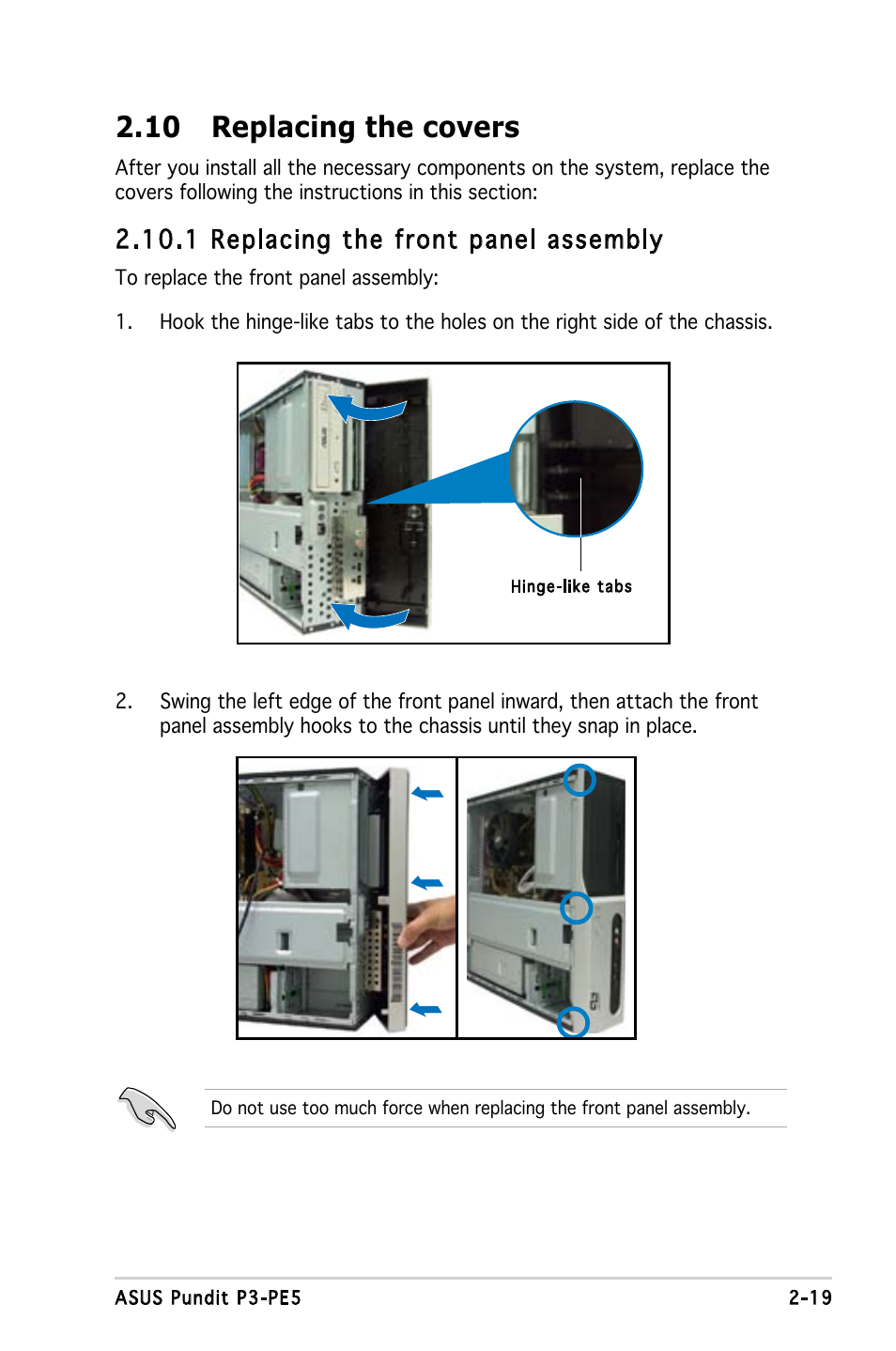 10 replacing the covers, 1 replacing the front panel assembly | Asus P3-PE5 User Manual | Page 35 / 95