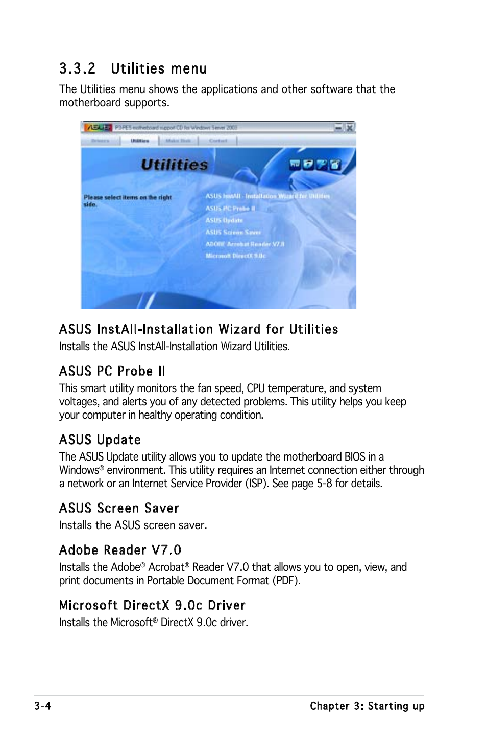 2 utilities menu, Asus install-installation wizard for utilities, Asus pc probe ii | Asus update, Asus screen saver, Adobe reader v7.0, Microsoft directx 9.0c driver | Asus P3-PE5 User Manual | Page 41 / 95