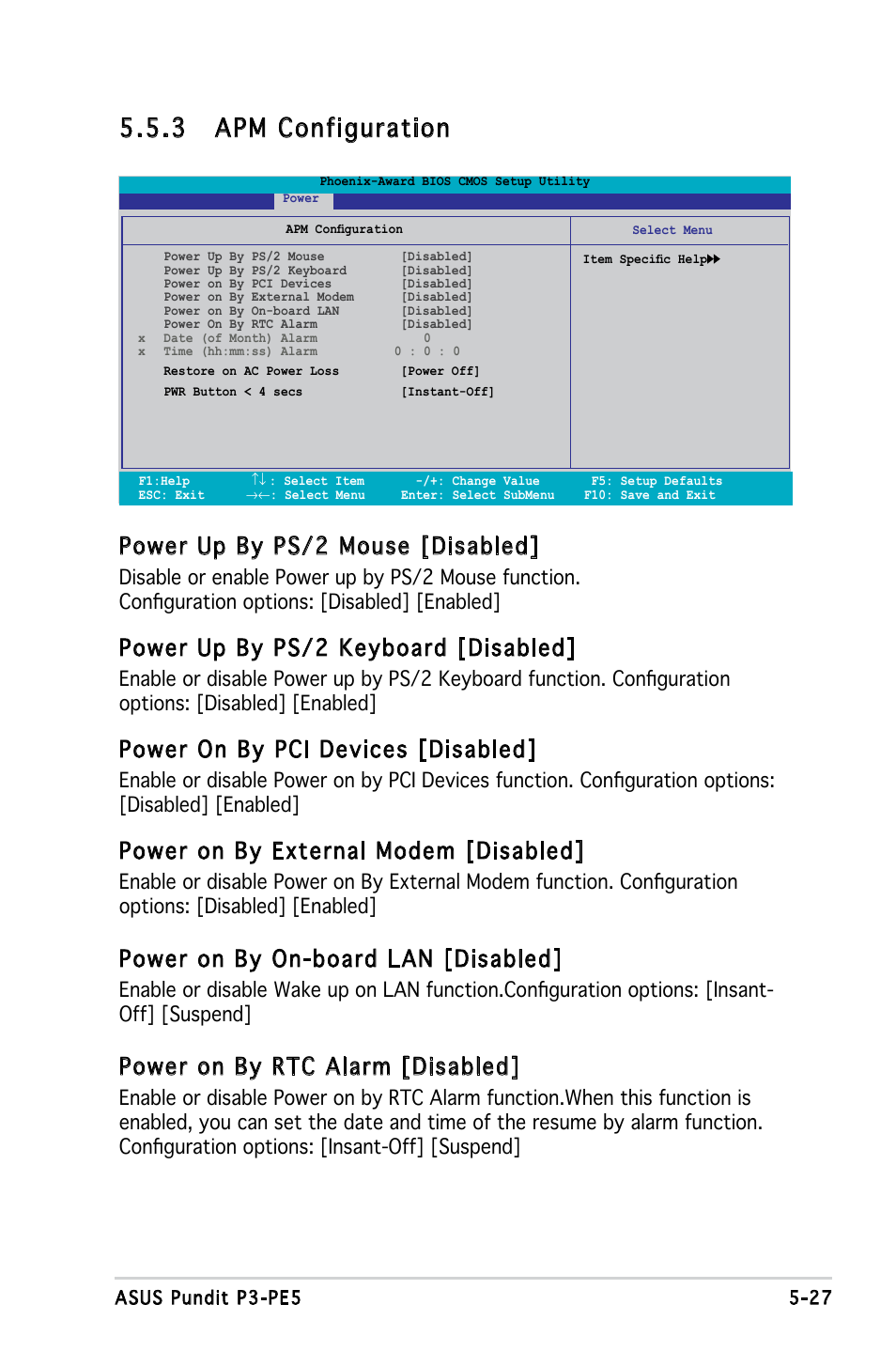 3 apm configuration, Power up by ps/2 mouse [disabled, Power up by ps/2 keyboard [disabled | Power on by pci devices [disabled, Power on by external modem [disabled, Power on by on-board lan [disabled, Power on by rtc alarm [disabled | Asus P3-PE5 User Manual | Page 87 / 95