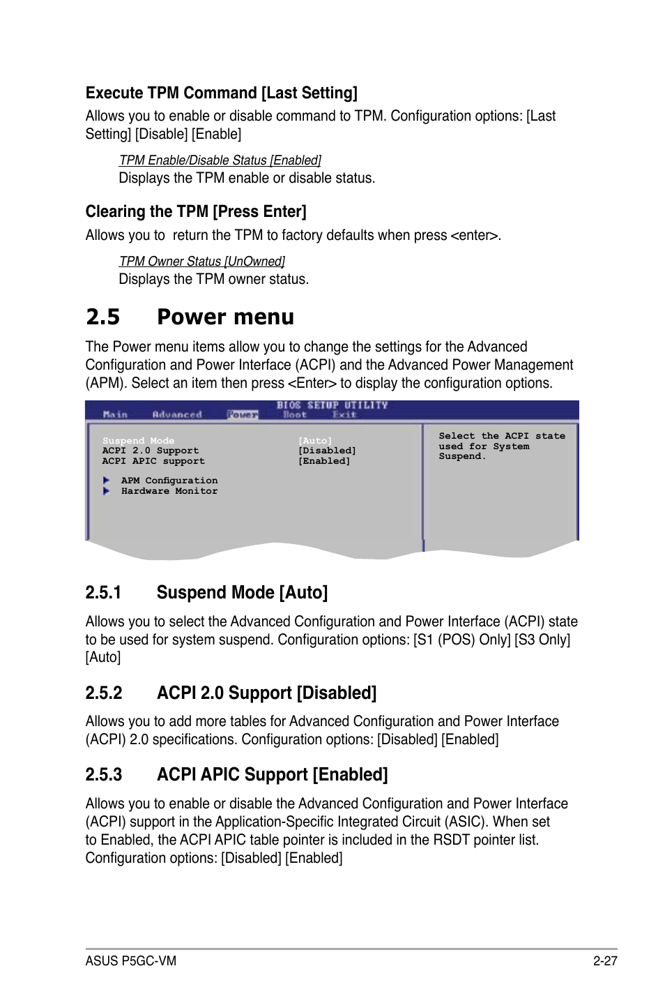 5 power menu, 1 suspend mode [auto, 2 acpi 2.0 support [disabled | 3 acpi apic support [enabled, Execute tpm command [last setting, Clearing the tpm [press enter | Asus P5GC-VM User Manual | Page 75 / 94