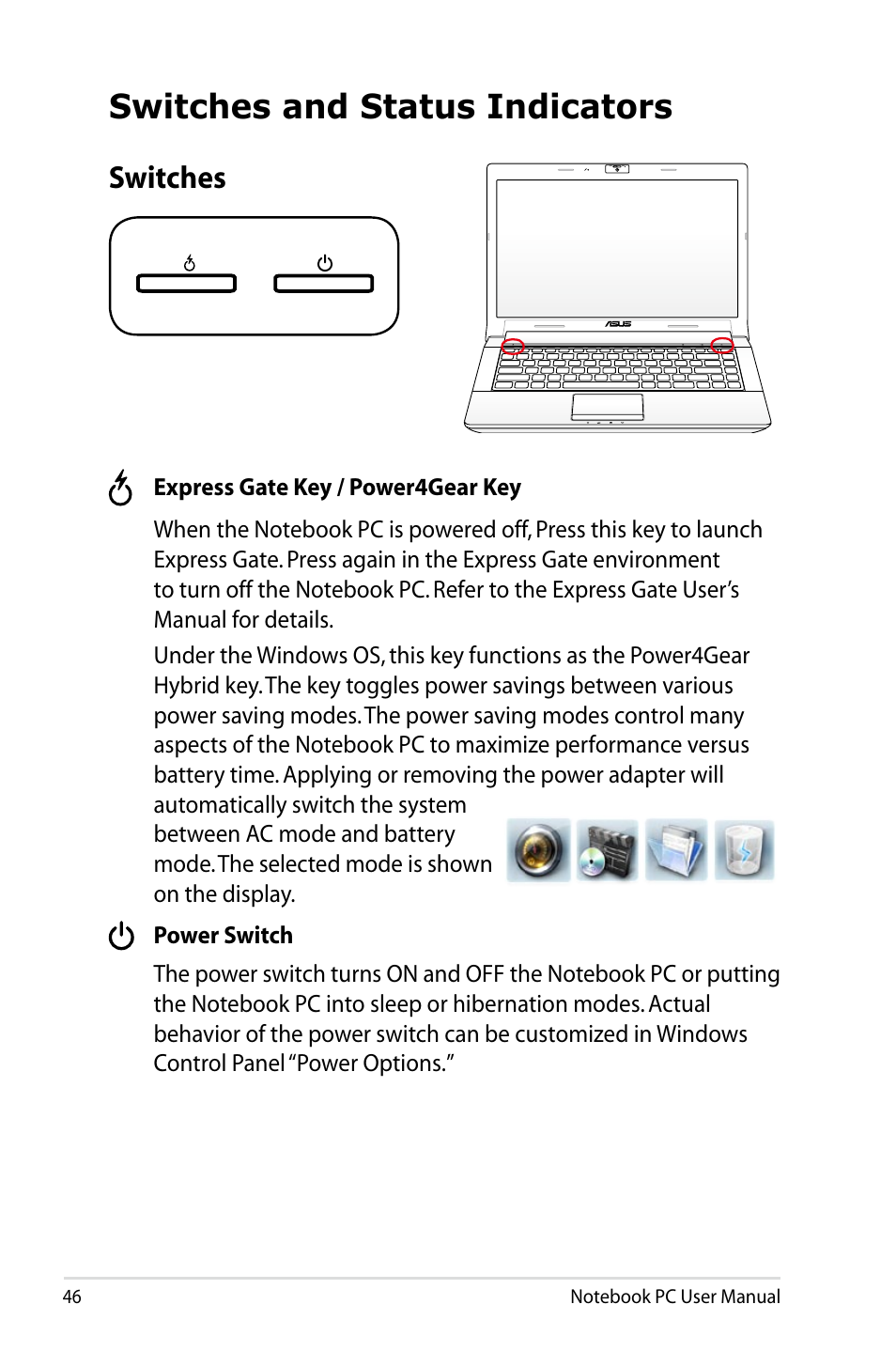 Switches and status indicators, Switches | Asus N43JF User Manual | Page 46 / 112