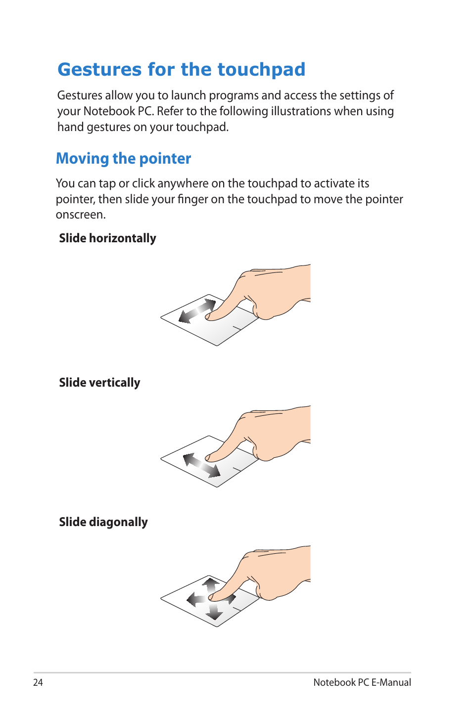 Gestures for the touchpad, Moving the pointer | Asus UX42VS User Manual | Page 24 / 102