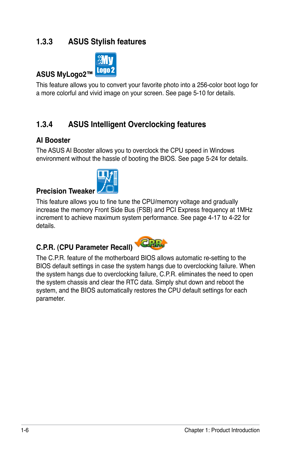 3 asus stylish features, 4 asus intelligent overclocking features, Asus stylish features -6 | Asus intelligent overclocking features -6 | Asus P5QL PRO User Manual | Page 20 / 148