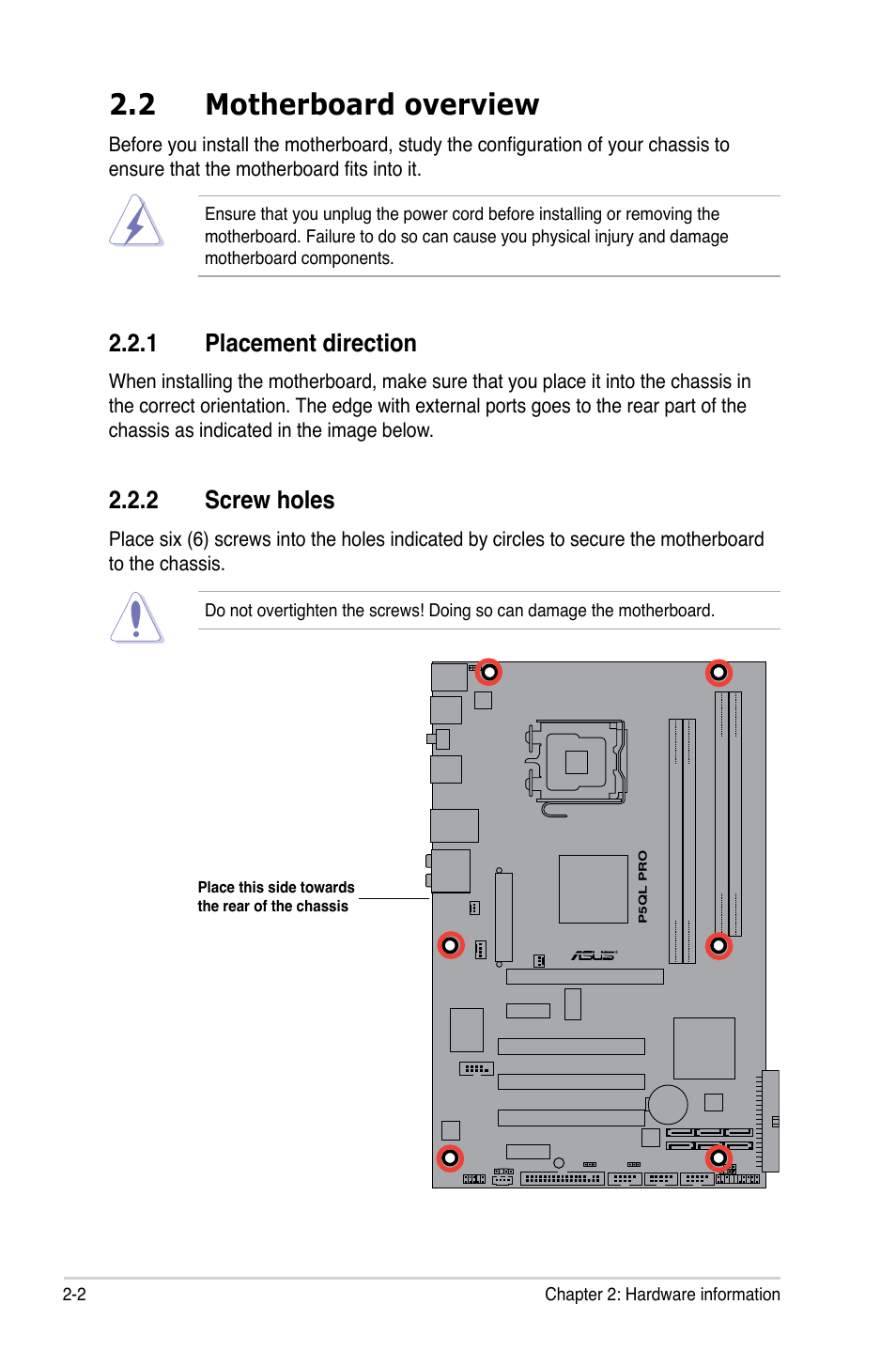2 motherboard overview, 1 placement direction, 2 screw holes | Motherboard overview -2 2.2.1, Placement direction -2, Screw holes -2 | Asus P5QL PRO User Manual | Page 24 / 148