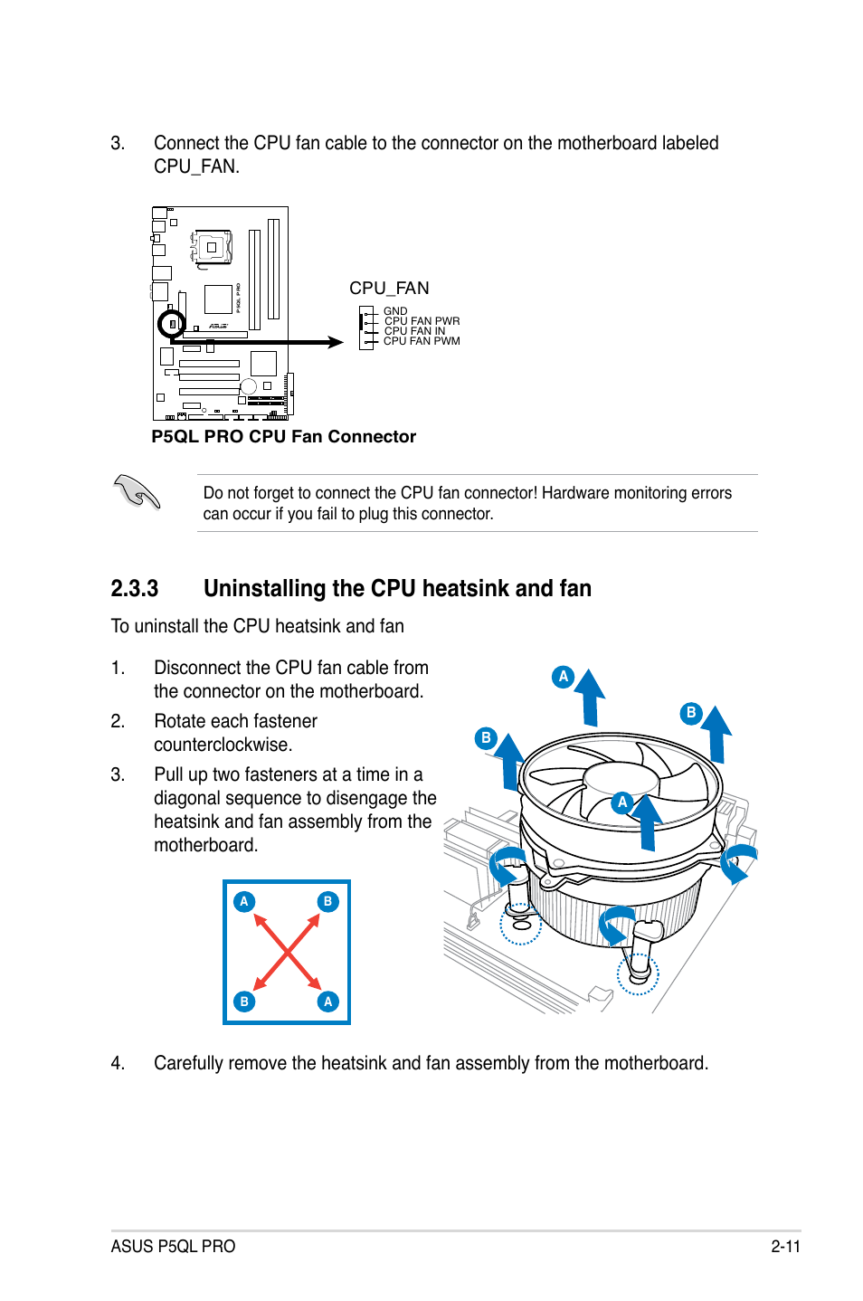 3 uninstalling the cpu heatsink and fan, Uninstalling the cpu heatsink and fan -11 | Asus P5QL PRO User Manual | Page 33 / 148