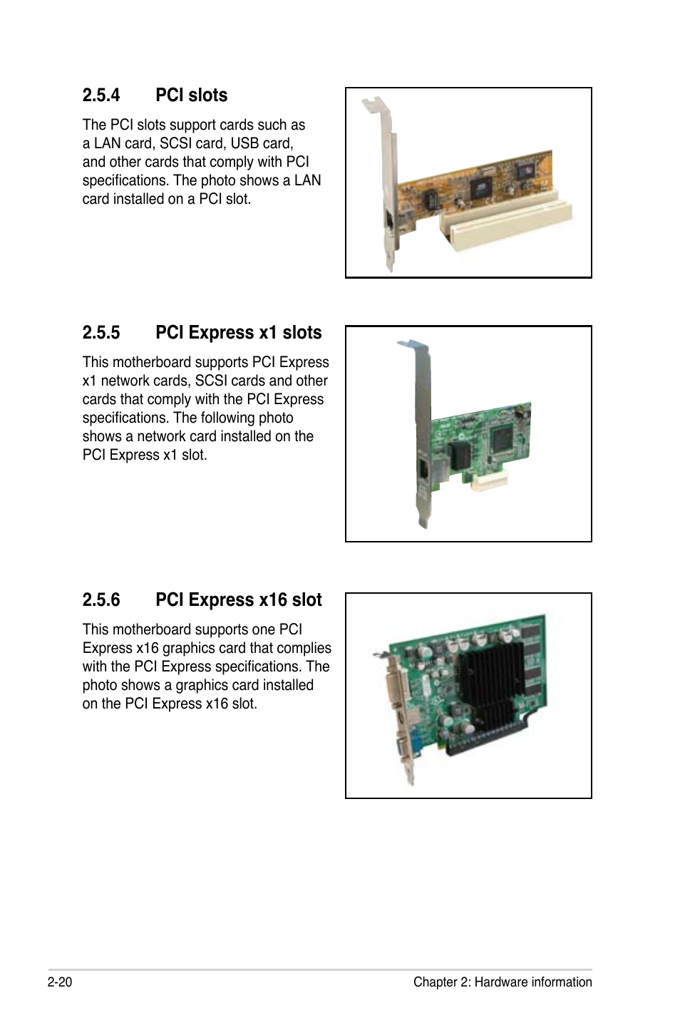 4 pci slots, 5 pci express x1 slots, 6 pci express x16 slot | Pci slots -20, Pci express x1 slots -20, Pci express x16 slot -20 | Asus P5QL PRO User Manual | Page 42 / 148