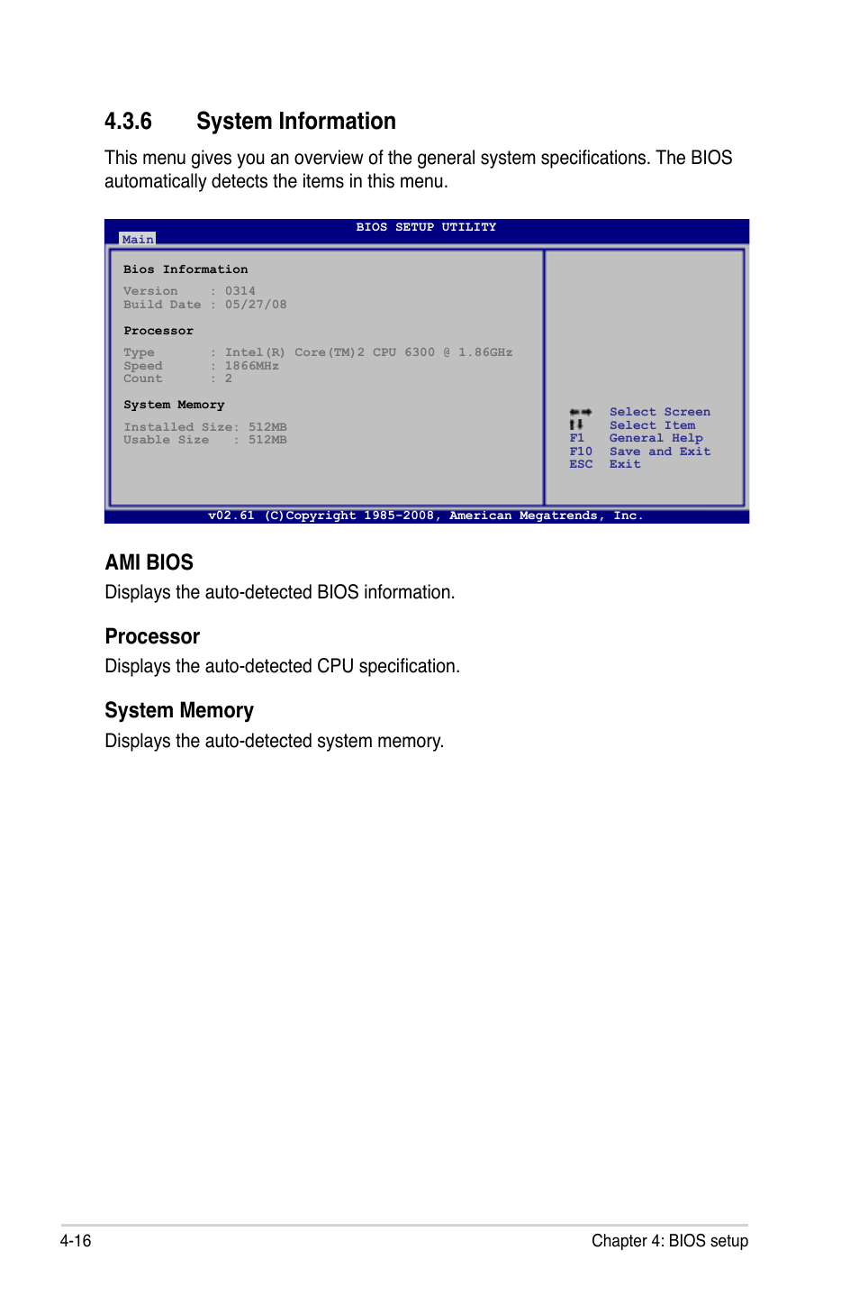 6 system information, System information -16, Ami bios | Processor, Displays the auto-detected bios information, Displays the auto-detected cpu specification | Asus P5QL PRO User Manual | Page 78 / 148