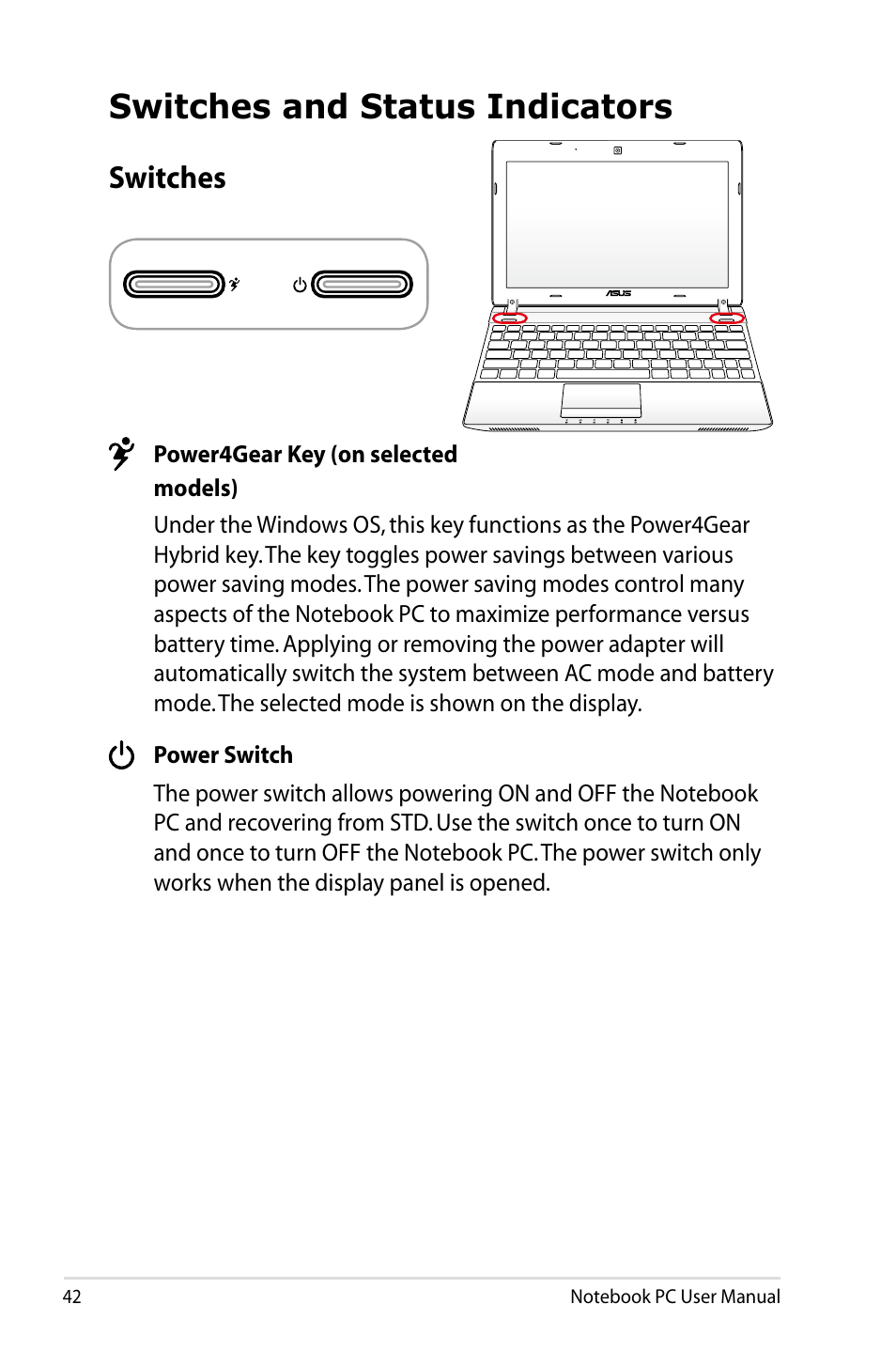 Switches and status indicators, Switches | Asus X24E User Manual | Page 42 / 100