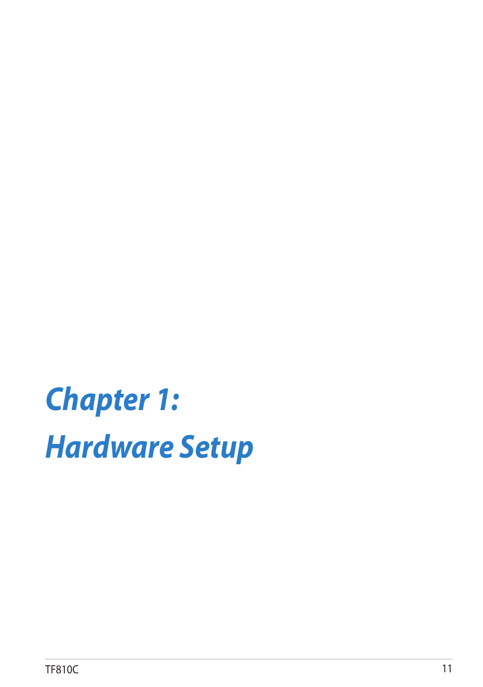 Chapter 1: hardware setup, Chapter 1, Hardware setup | Asus VivoTab User Manual | Page 11 / 78