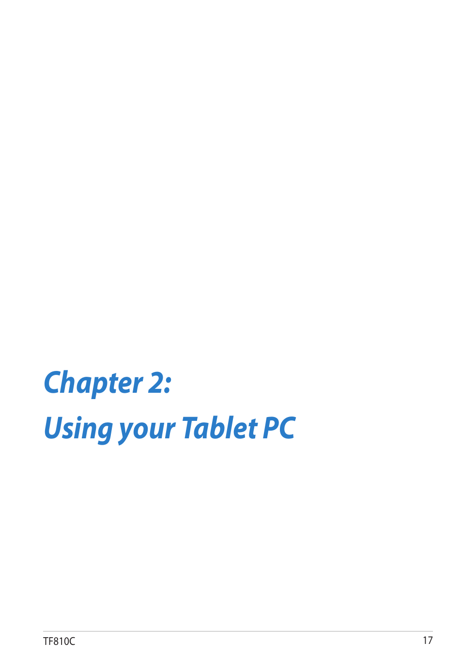 Chapter 2: using your tablet pc, Chapter 2, Using your tablet pc | Asus VivoTab User Manual | Page 17 / 78
