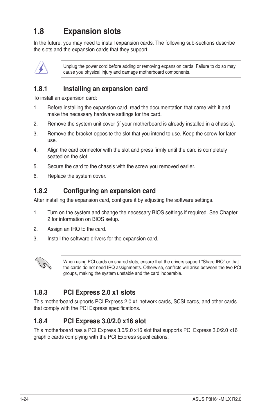 8 expansion slots, 1 installing an expansion card, 2 configuring an expansion card | 3 pci express 2.0 x1 slots, 4 pci express 3.0/2.0 x16 slot, Expansion slots -24 1.8.1, Installing an expansion card -24, Configuring an expansion card -24, Pci express 2.0 x1 slots -24, Pci express 3.0/2.0 x16 slot -24 | Asus P8H61-M LX R2.0 User Manual | Page 34 / 78