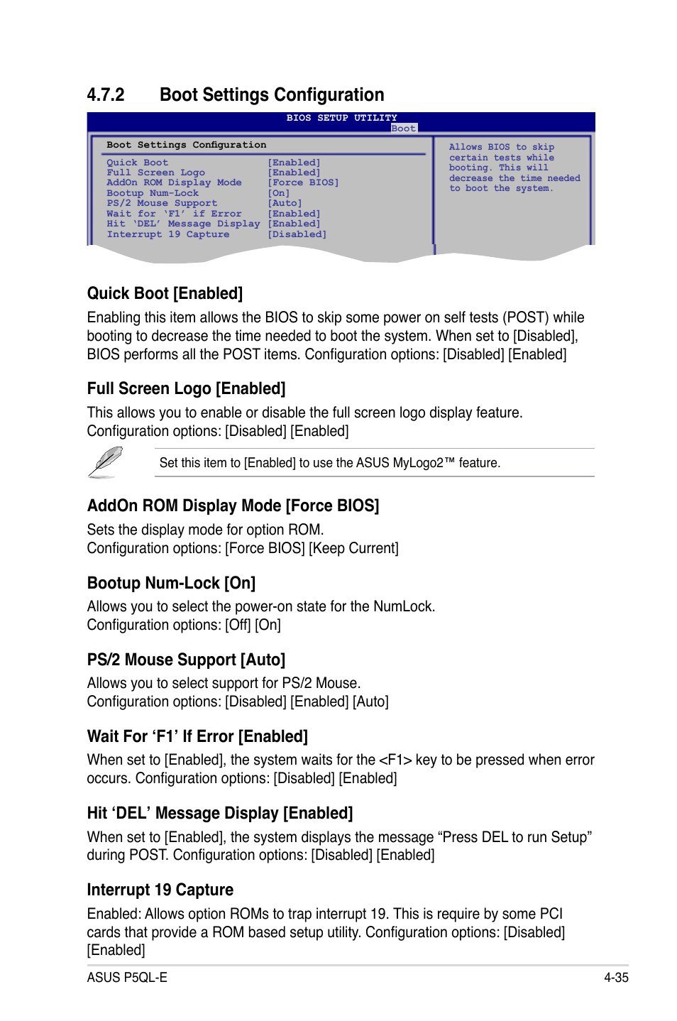 2 boot settings configuration, Quick boot [enabled, Full screen logo [enabled | Addon rom display mode [force bios, Bootup num-lock [on, Ps/2 mouse support [auto, Wait for ‘f1’ if error [enabled, Hit ‘del’ message display [enabled, Interrupt 19 capture | Asus P5QL-E User Manual | Page 100 / 165