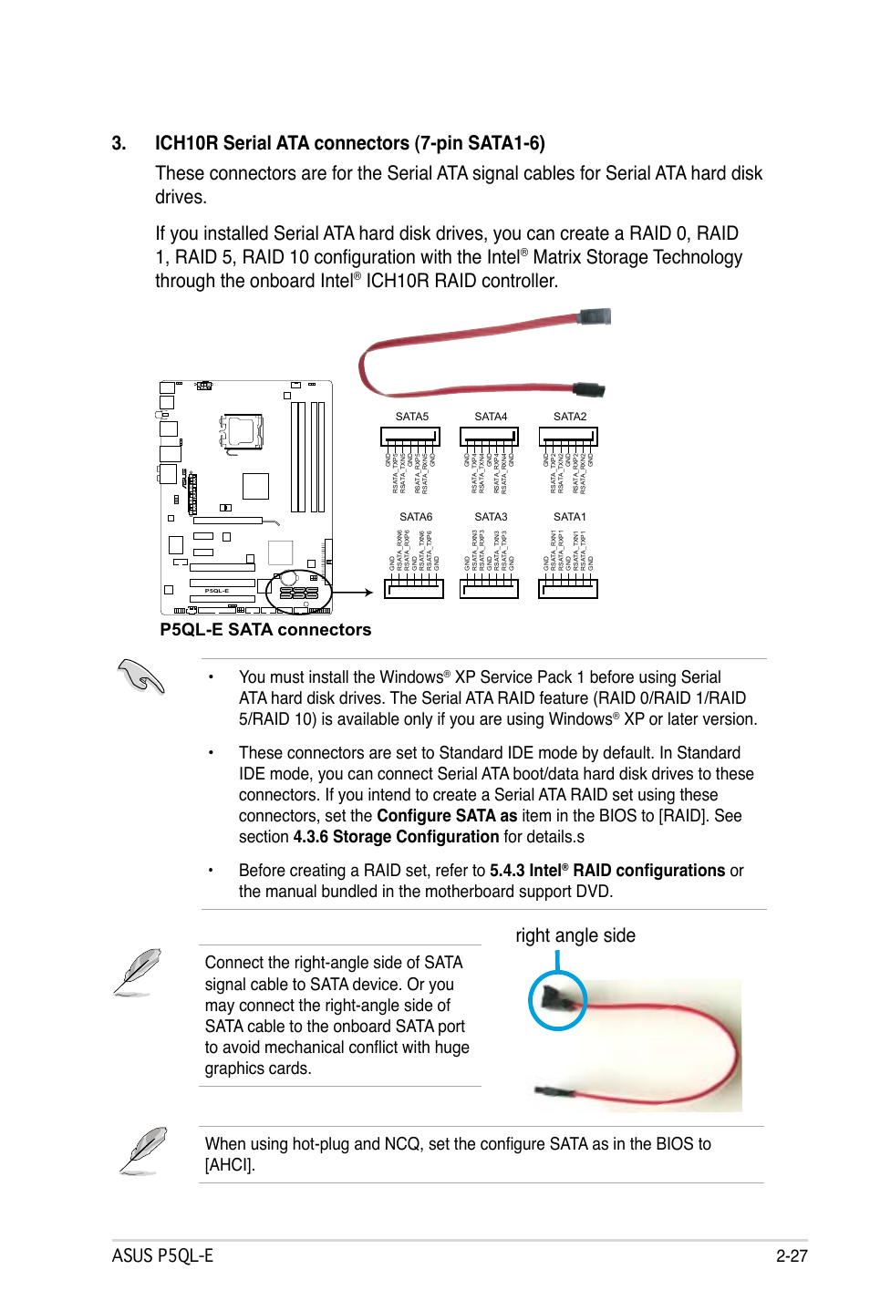 Ich10r raid controller, Right angle side, Asus p5ql-e 2-27 | You must install the windows, P5ql-e sata connectors | Asus P5QL-E User Manual | Page 51 / 165