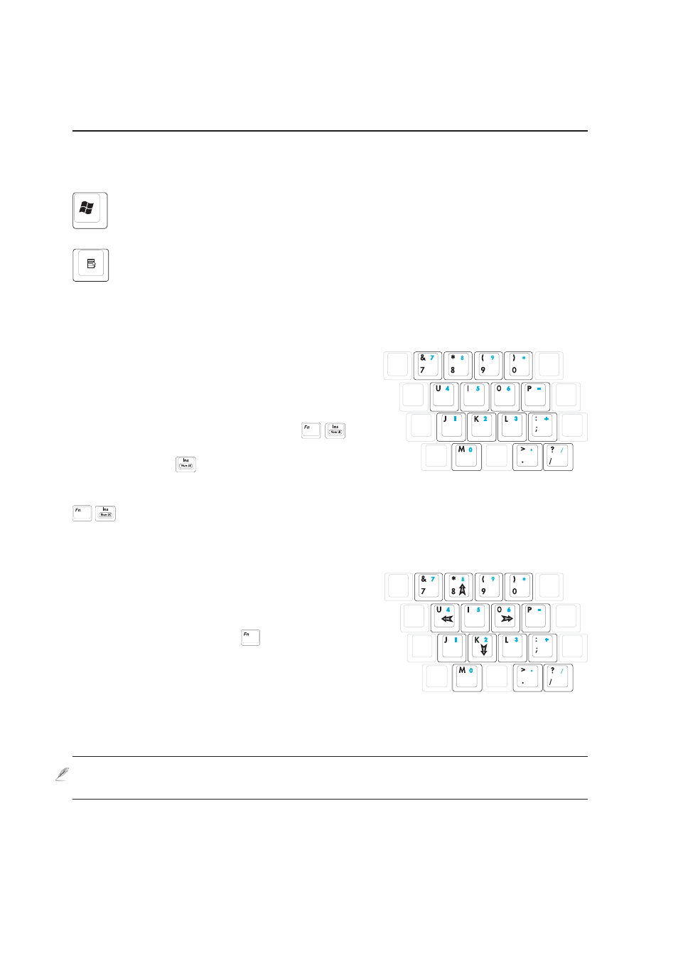 Microsoft windows™ keys, Keyboard as a numeric keypad, Keyboard as cursors | Asus W5A User Manual | Page 28 / 70