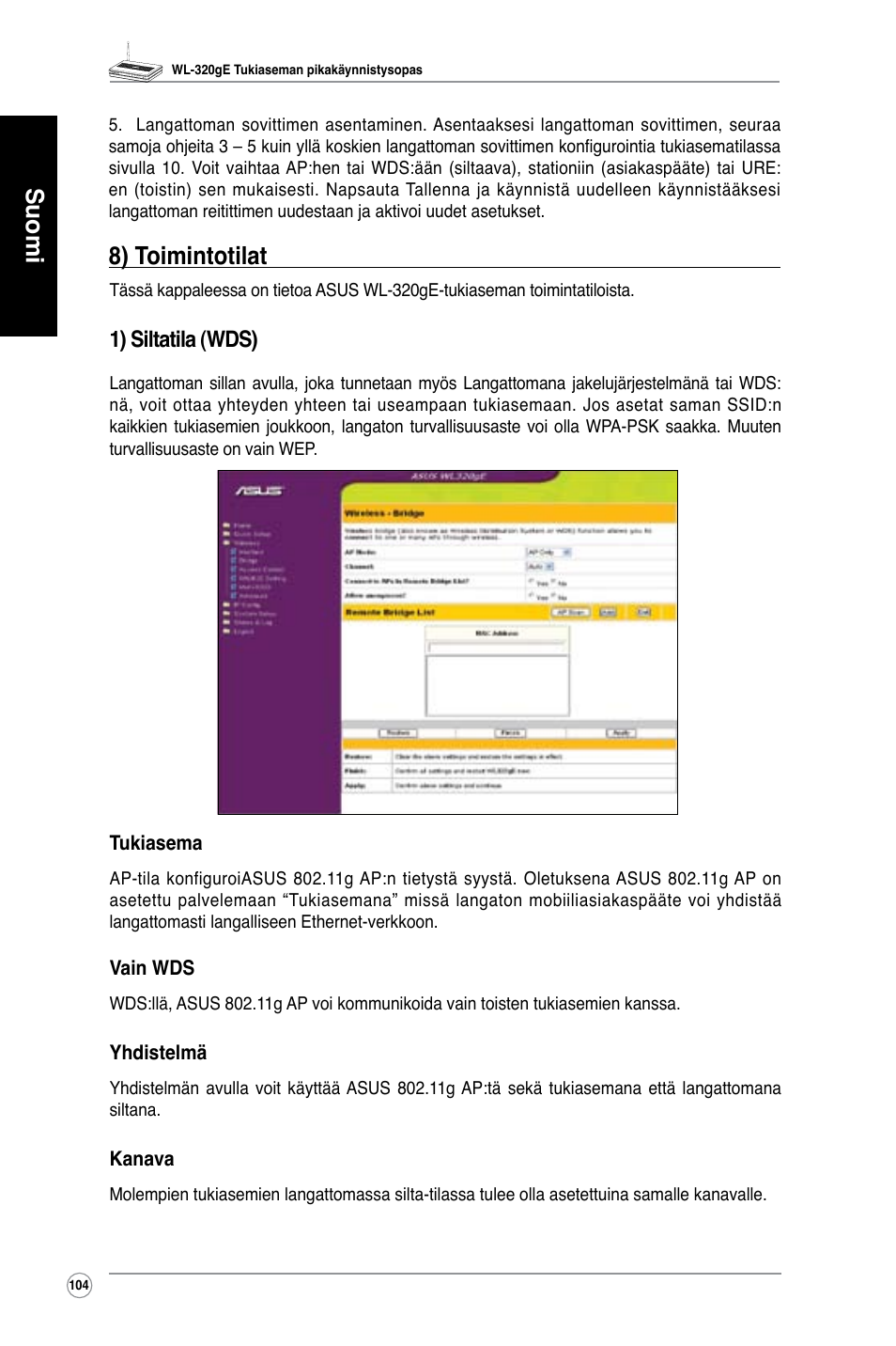 Suomi, 8) toimintotilat, 1) siltatila (wds) | Asus WL-320gE User Manual | Page 105 / 361