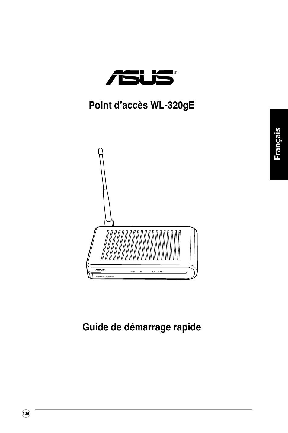 Guide de démarrage rapide point d’accès wl-320ge | Asus WL-320gE User Manual | Page 110 / 361