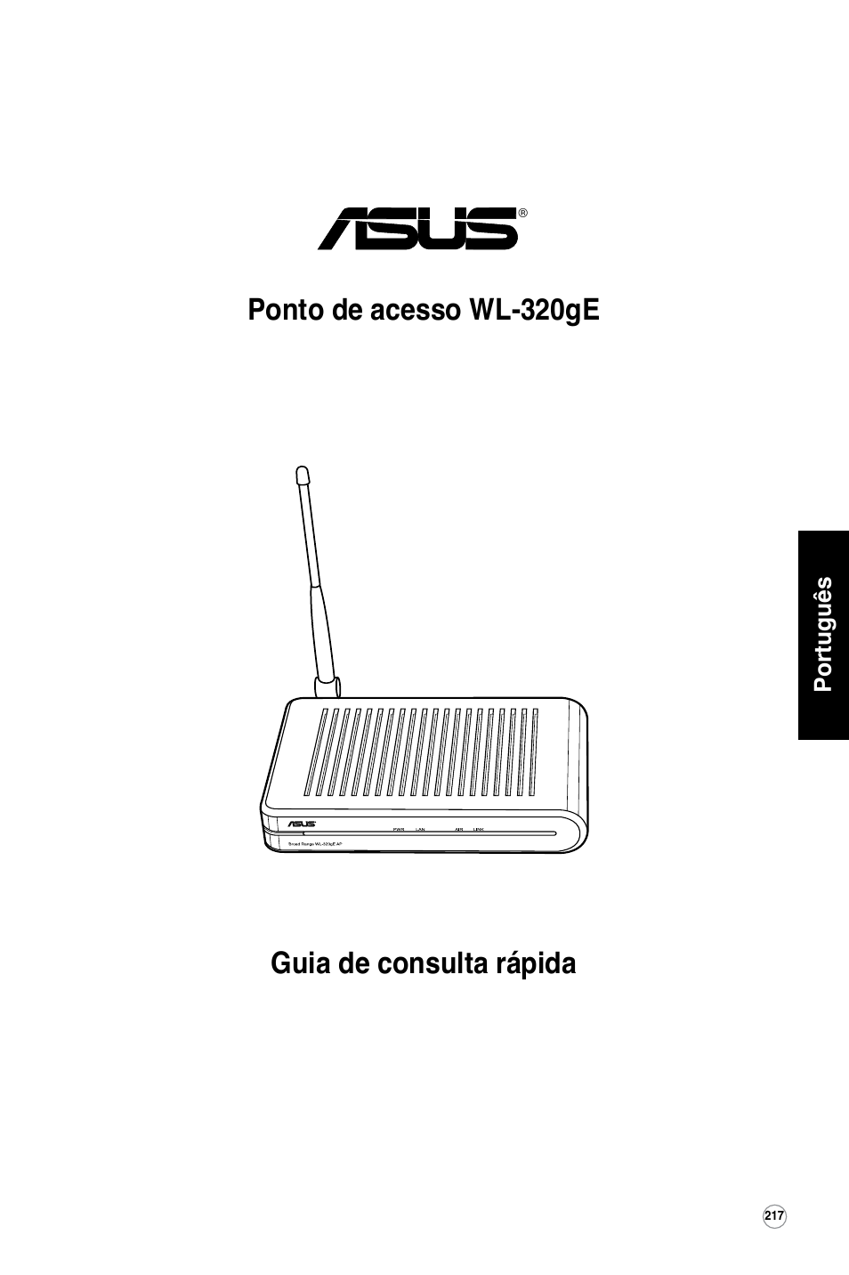 Guia de consulta rápida ponto de acesso wl-320ge | Asus WL-320gE User Manual | Page 218 / 361