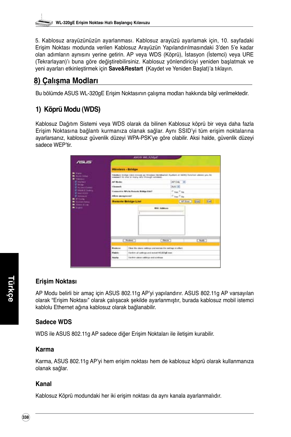 Türkçe, 8) çalışma modları, 1) köprü modu (wds) | Asus WL-320gE User Manual | Page 339 / 361