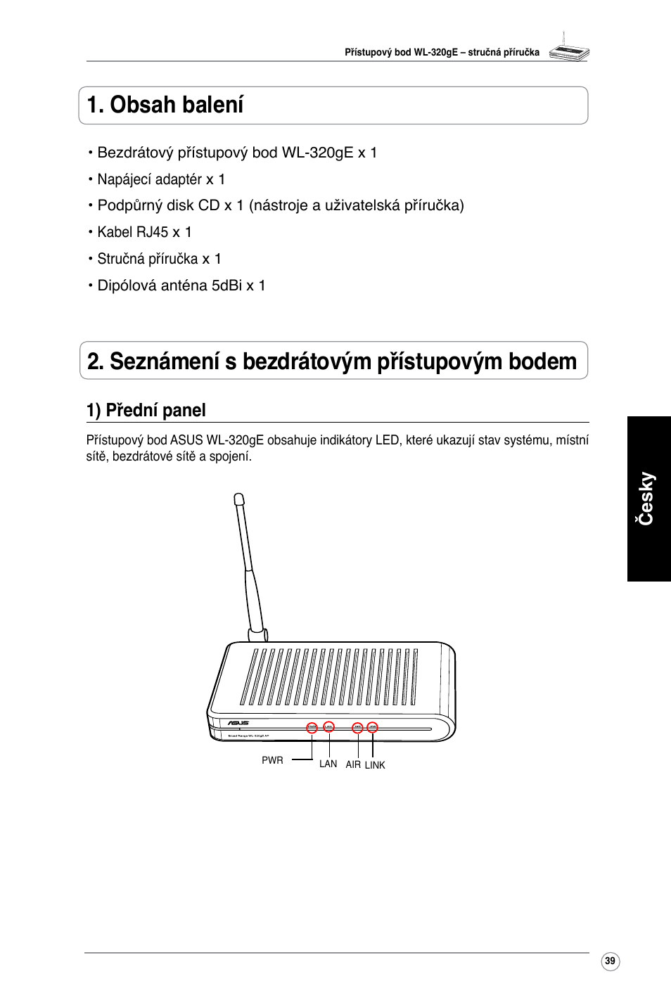 Česky 1) přední panel | Asus WL-320gE User Manual | Page 40 / 361