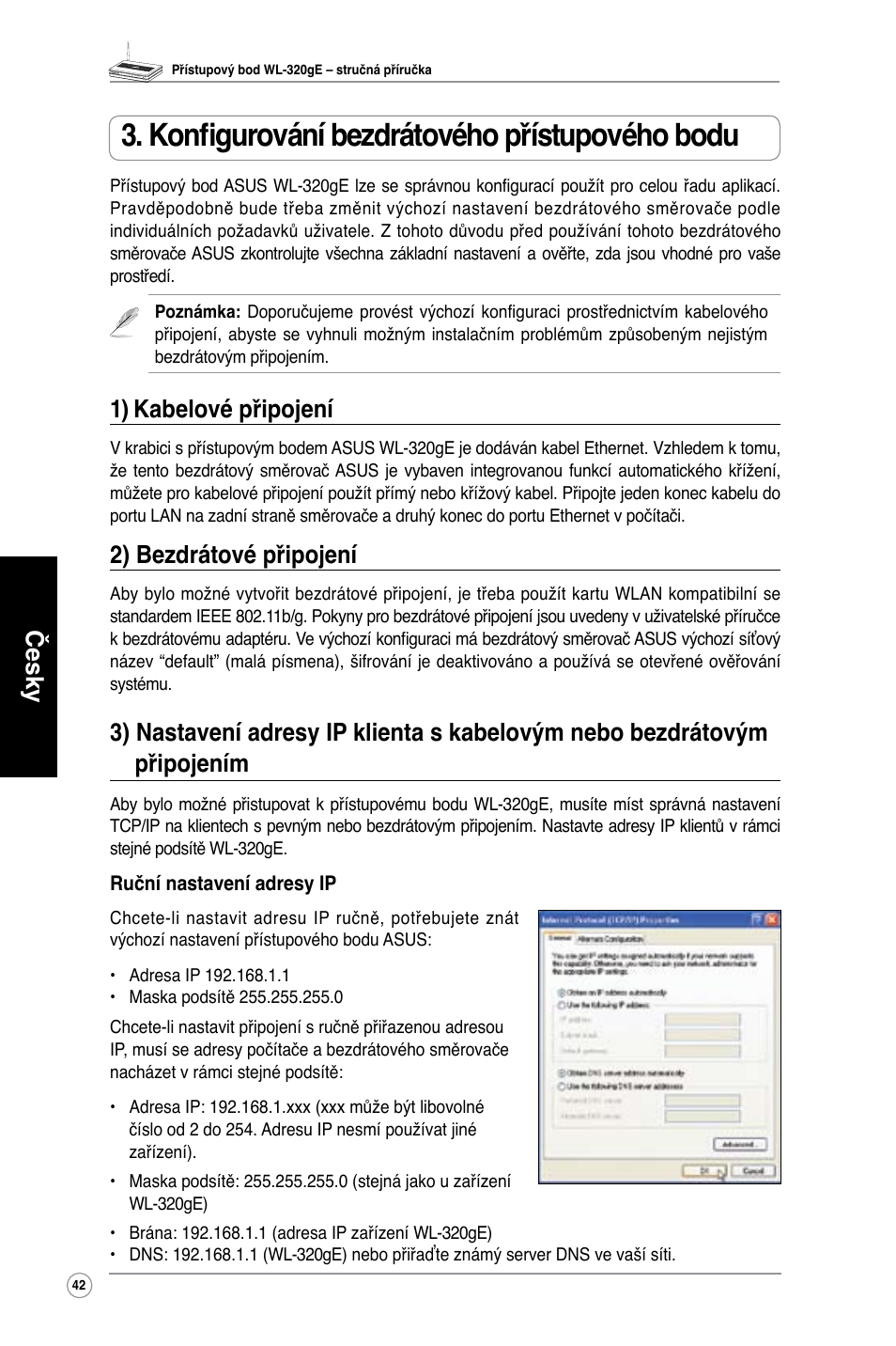 Konfigurování bezdrátového přístupového bodu, Česky, 1) kabelové připojení | 2) bezdrátové připojení | Asus WL-320gE User Manual | Page 43 / 361