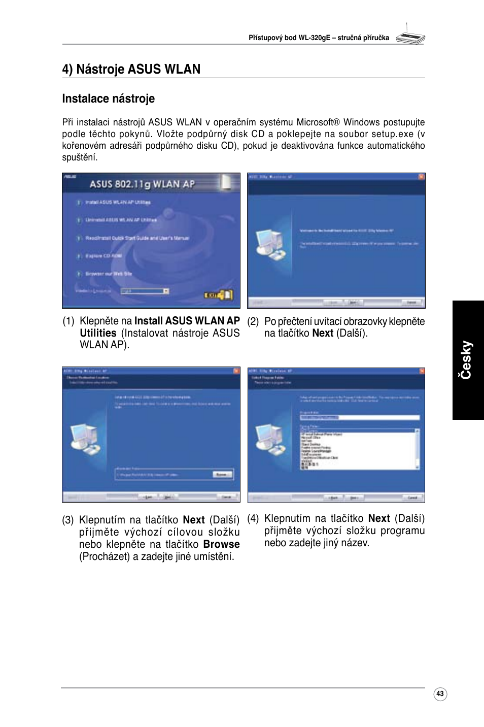 Česky 4) nástroje asus wlan | Asus WL-320gE User Manual | Page 44 / 361