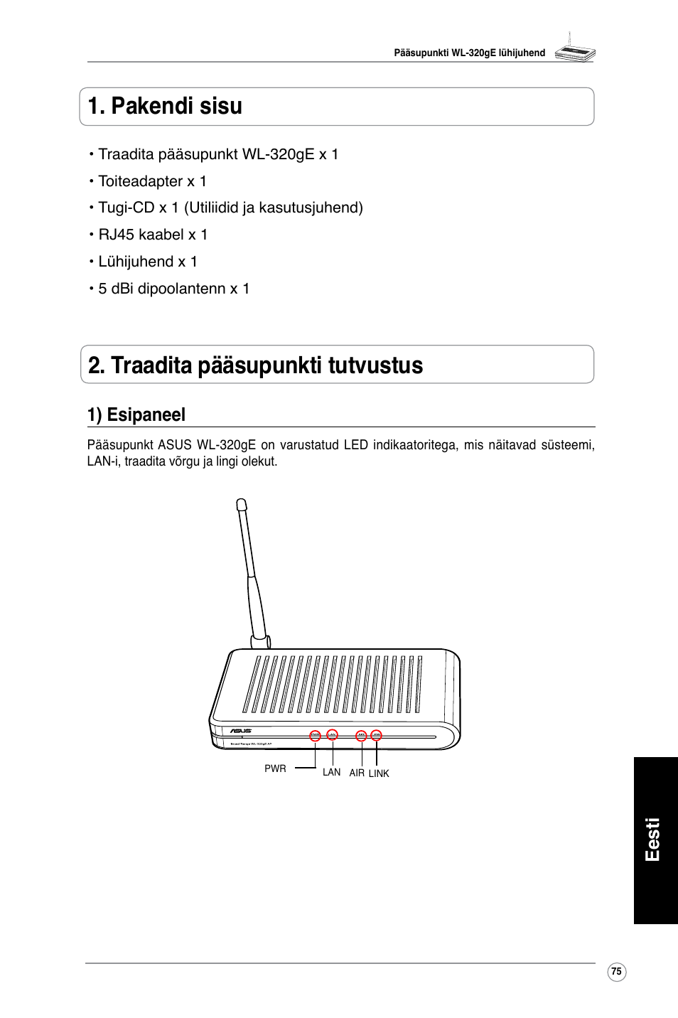 Traadita pääsupunkti tutvustus 1. pakendi sisu, Eesti 1) esipaneel | Asus WL-320gE User Manual | Page 76 / 361