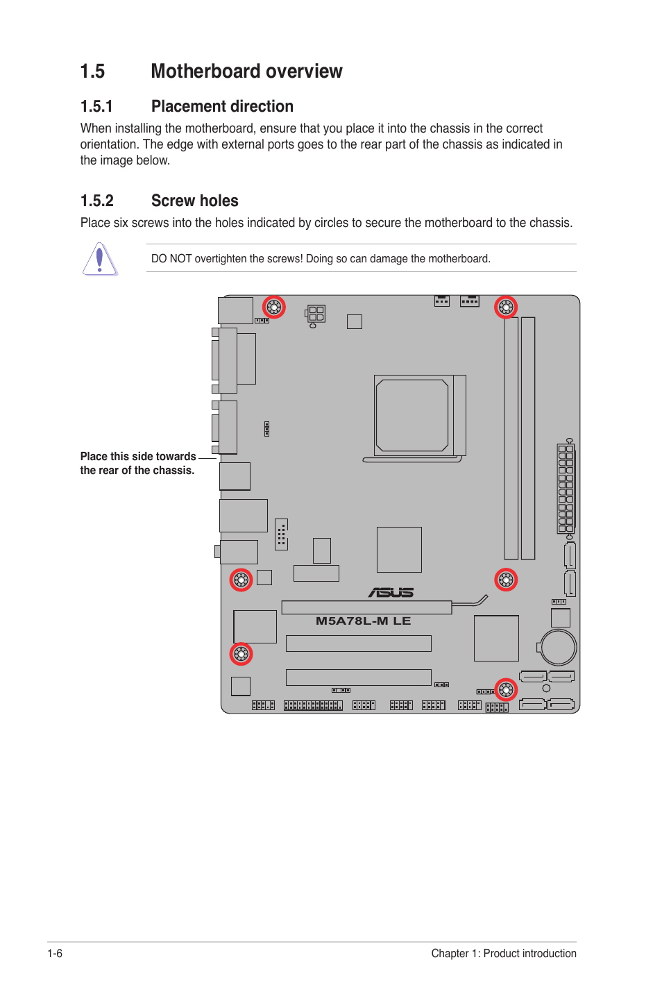 5 motherboard overview, 1 placement direction, 2 screw holes | Motherboard overview -6 1.5.1, Placement direction -6, Screw holes -6 | Asus M5A78L-M PLUS User Manual | Page 16 / 64