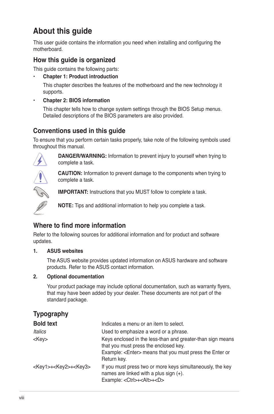 About this guide, Conventions used in this guide, Where to find more information | Typography, How this guide is organized | Asus M5A78L-M PLUS User Manual | Page 8 / 64