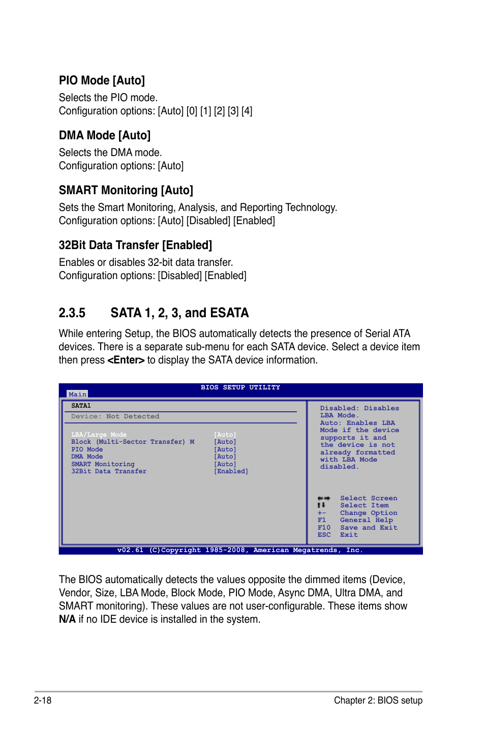 5 sata 1, 2, 3, and esata, Sata 1, 2, 3, and esata -18, Pio mode [auto | Dma mode [auto, Smart monitoring [auto, 32bit data transfer [enabled, Selects the dma mode. configuration options: [auto | Asus M3N78 User Manual | Page 64 / 100