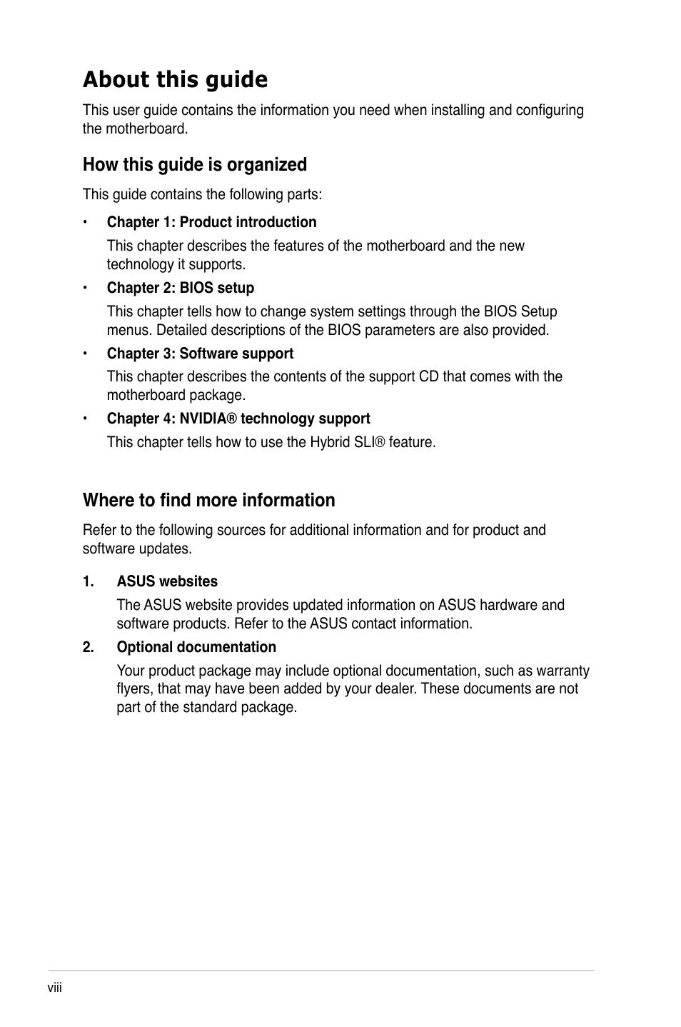 About this guide, How this guide is organized, Where to find more information | Asus M3N78 User Manual | Page 8 / 100