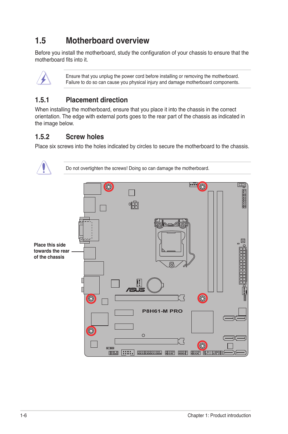 5 motherboard overview, 1 placement direction, 2 screw holes | Motherboard overview -6 1.5.1, Placement direction -6, Screw holes -6 | Asus P8H61-M PRO User Manual | Page 18 / 76