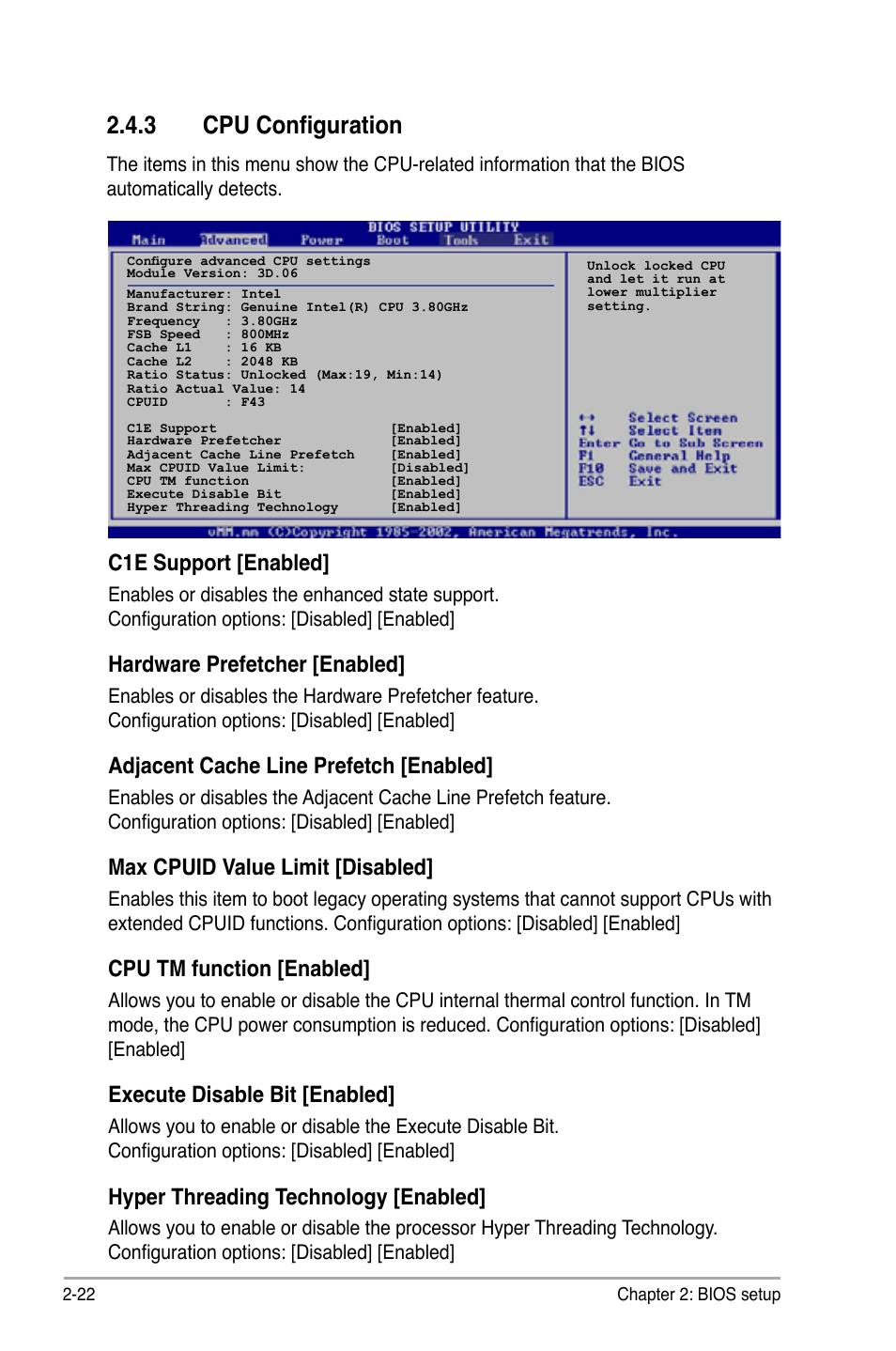 3 cpu configuration, C1e support [enabled, Hardware prefetcher [enabled | Adjacent cache line prefetch [enabled, Max cpuid value limit [disabled, Cpu tm function [enabled, Execute disable bit [enabled, Hyper threading technology [enabled | Asus P5B-VM SE User Manual | Page 70 / 94