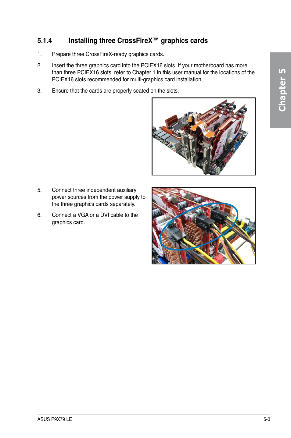 4 installing three crossfirex™ graphics cards, Installing three crossfirex™ graphics cards -3, Chapter 5 | Asus P9X79 LE User Manual | Page 163 / 176