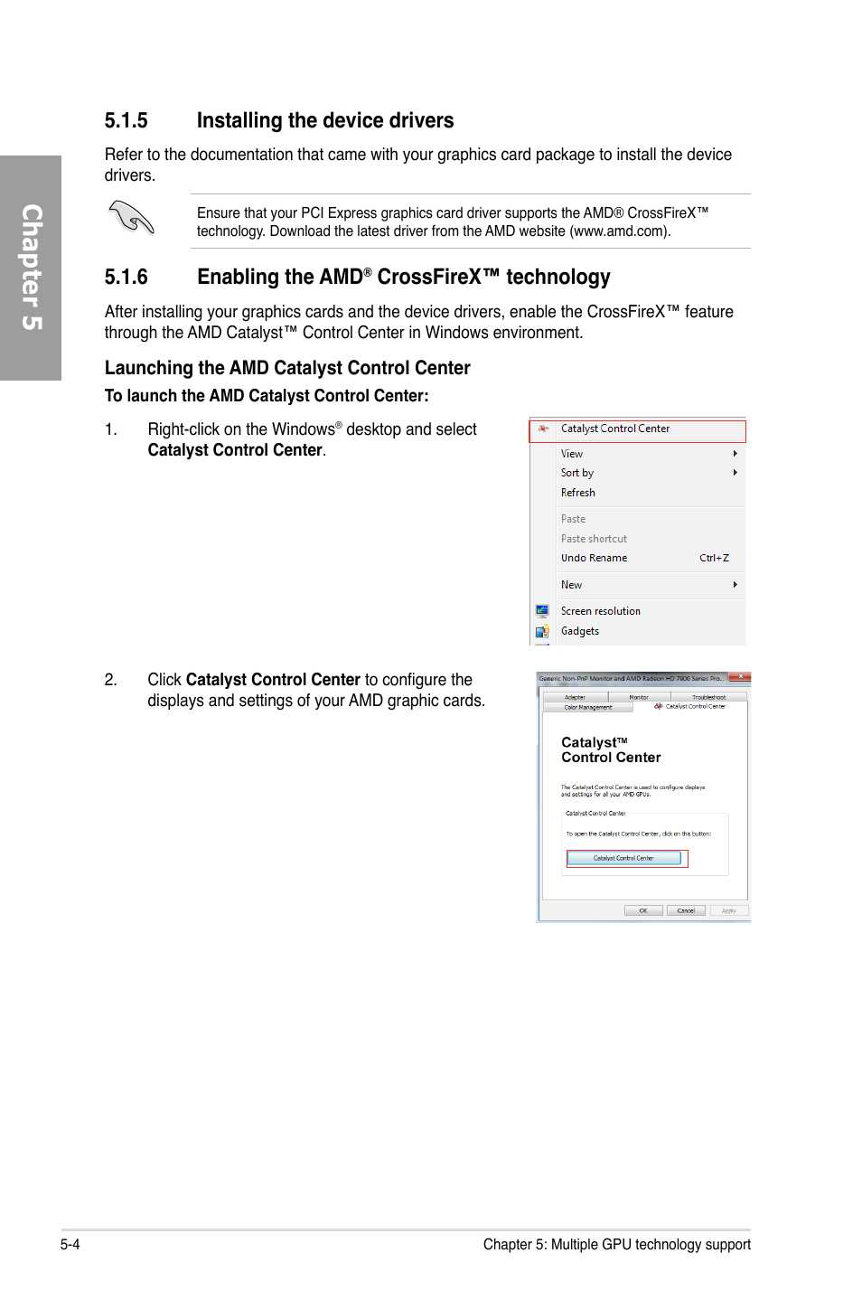 5 installing the device drivers, 6 enabling the amd® crossfirex™ technology, Installing the device drivers -4 | Enabling the amd, Crossfirex™ technology -4, Chapter 5, 6 enabling the amd, Crossfirex™ technology | Asus P9X79 LE User Manual | Page 164 / 176