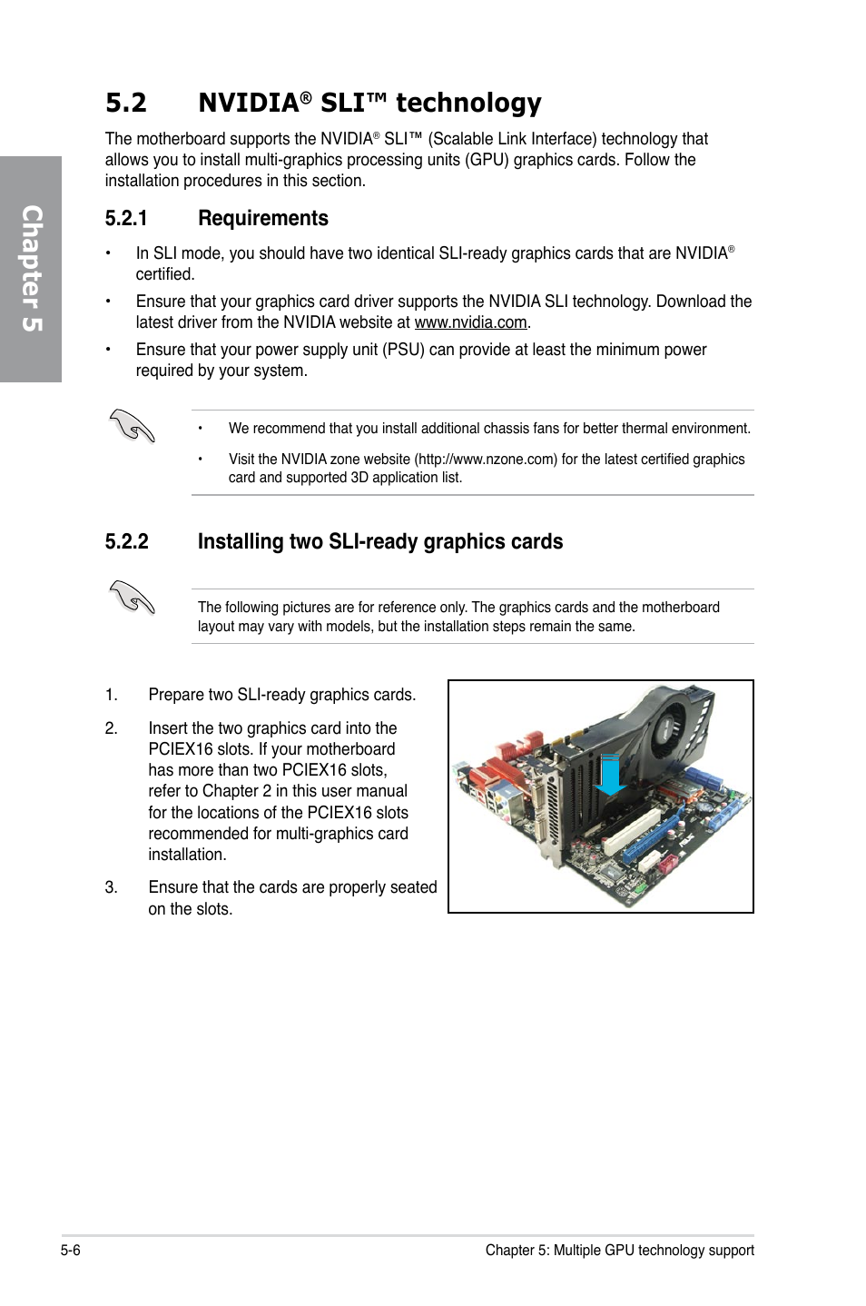 2 nvidia® sli™ technology, 1 requirements, 2 installing two sli-ready graphics cards | Nvidia, Sli™ technology -6, Requirements -6, Installing two sli-ready graphics cards -6, Chapter 5 5.2 nvidia, Sli™ technology | Asus P9X79 LE User Manual | Page 166 / 176