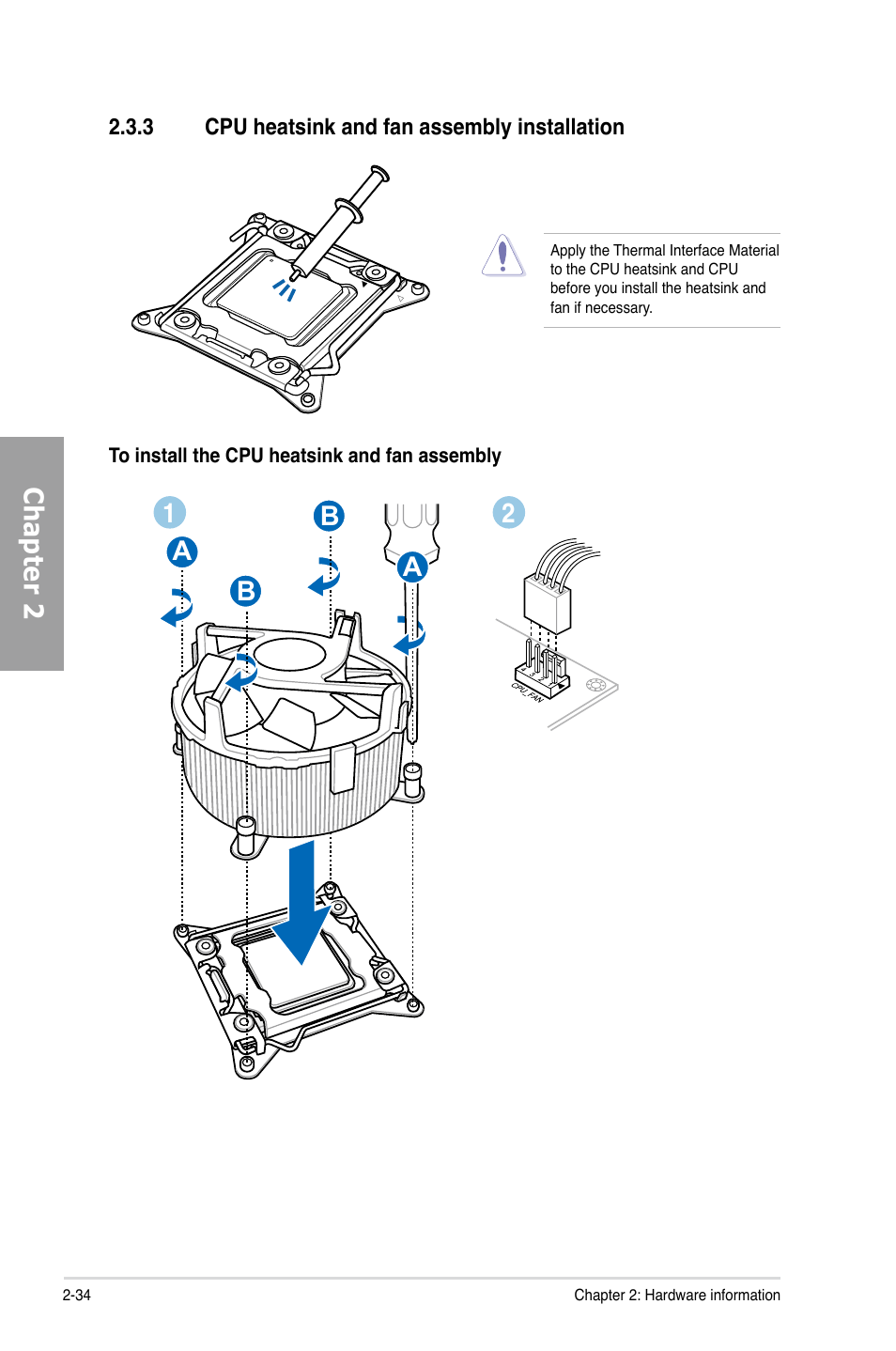 3 cpu heatsink and fan assembly installation, Cpu heatsink and fan assembly installation -34, Chapter 2 | 12 a b b a | Asus P9X79 LE User Manual | Page 52 / 176