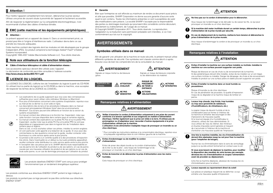 Avertissements, Attention, Licence du logiciel | Symboles utilisés dans ce manuel, Avertissement, Remarques relatives à l’alimentation avertissement, Remarques relatives à l’installation attention | Sharp MX-1810U User Manual | Page 10 / 56