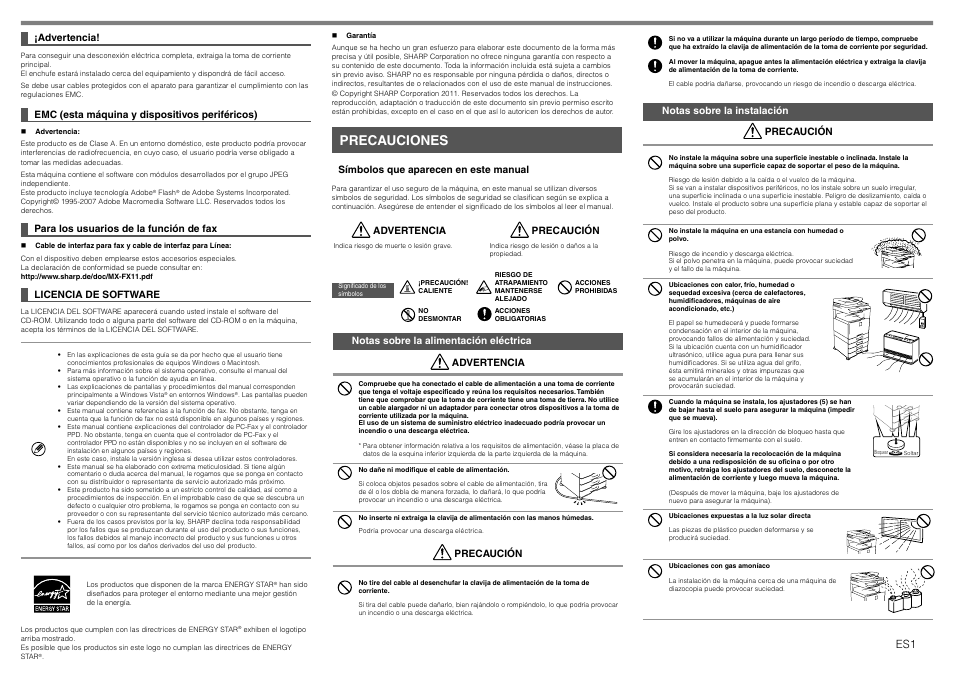 Precauciones, Advertencia, Emc (esta máquina y dispositivos periféricos) | Para los usuarios de la función de fax, Licencia de software, Símbolos que aparecen en este manual, Precaución, Notas sobre la alimentación eléctrica advertencia, Notas sobre la instalación precaución | Sharp MX-1810U User Manual | Page 14 / 56