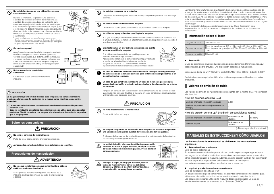 Manuales de instrucciones y cómo usarlos, Sobre los consumibles precaución, Precauciones de manipulación advertencia | Precaución, Información sobre el láser, Valores de emisión de ruido | Sharp MX-1810U User Manual | Page 15 / 56