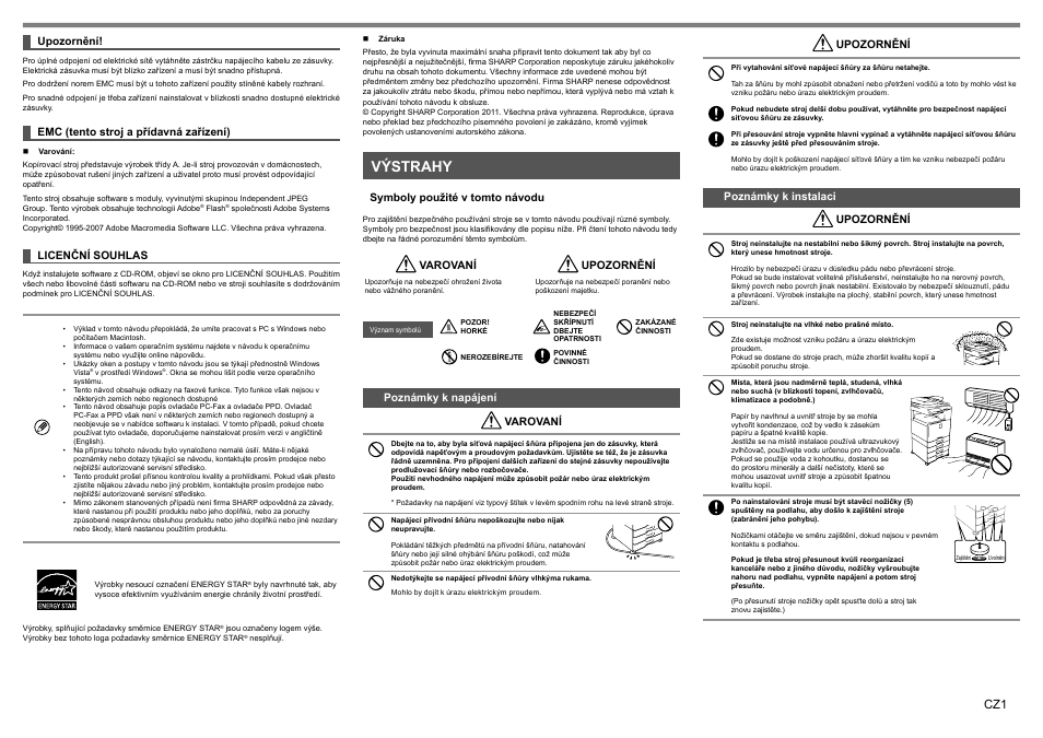 Výstrahy, Upozornění, Emc (tento stroj a přídavná zařízení) | Licenční souhlas, Symboly použité v tomto návodu, Varovaní, Poznámky k napájení varovaní, Poznámky k instalaci upozornění | Sharp MX-1810U User Manual | Page 18 / 56