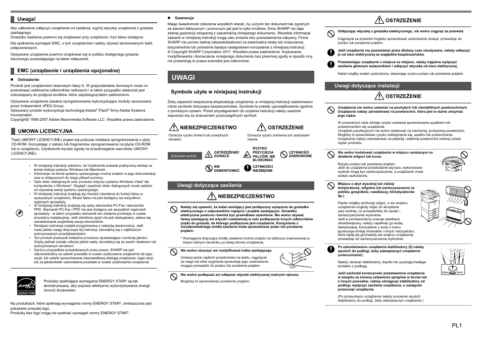 Uwagi, Uwaga, Emc (urządzenie i urządzenia opcjonalne) | Umowa licencyjna, Symbole użyte w niniejszej instrukcji, Niebezpieczeństwo, Ostrzeżenie, Uwagi dotyczące zasilania niebezpieczeństwo, Uwagi dotyczące instalacji ostrzeżenie | Sharp MX-1810U User Manual | Page 22 / 56