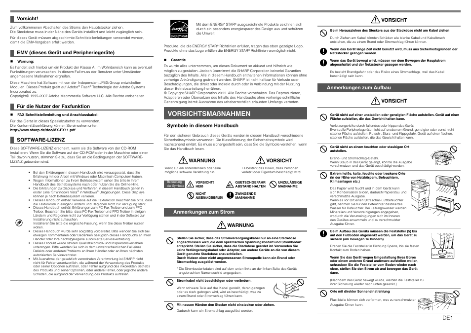 Vorsichtsmaßnahmen, Vorsicht, Emv (dieses gerät und peripheriegeräte) | Für die nutzer der faxfunktion, Software-lizenz, Symbole in diesem handbuch, Warnung, Anmerkungen zum strom warnung, Anmerkungen zum aufbau vorsicht | Sharp MX-1810U User Manual | Page 6 / 56